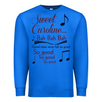 True Royal sweet caroline...bah bah bah Premium Sweatshirt - lanVoArt