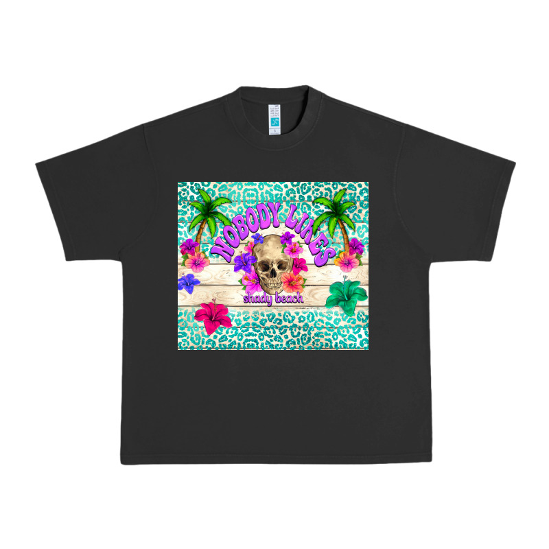 Nobody Likes Shady Beach Urban Heavy Tee by TumblerDesignByShophia | Teevron