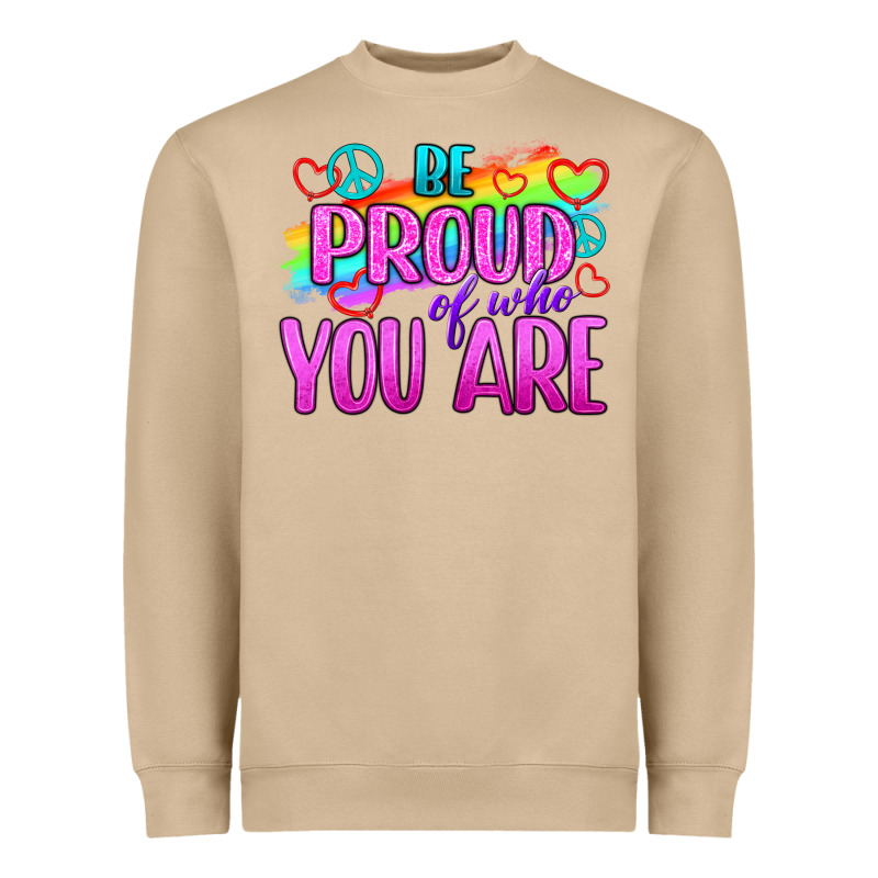 Be Proud Of Who You Are Heavyweight Sweatshirt by BundleAndBundleShop | Teevron