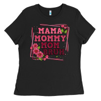 Black mama mommy mom bruh Ladies Tee - Artiststas