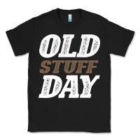 Black National Old Stuff Day Funny Gift Classic Tee - Bettercallsaul