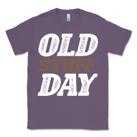 Lavender National Old Stuff Day Funny Gift Classic Tee - Bettercallsaul