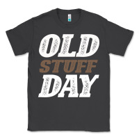 Smoke National Old Stuff Day Funny Gift Classic Tee - Bettercallsaul
