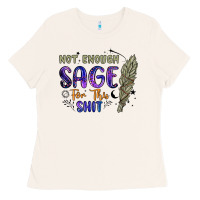 Bone not enough  sage for this shit Ladies Tee - Artiststas