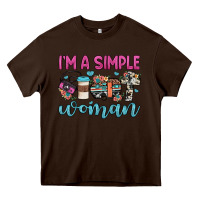 Chocolate Brown i'm a simple woman Heavy Core Tee - JahusDesignShop