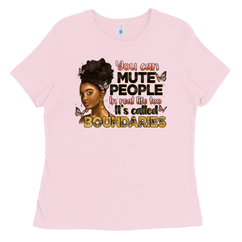 You Can Mute People In Real Life Too It's Called B Ladies Tee by Artiststas | Teevron