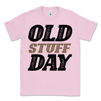 Bubblegum Pink National Old Stuff Day Funny Gift Classic Tee - Bettercallsaul