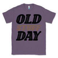 Lavender National Old Stuff Day Funny Gift Classic Tee - Bettercallsaul