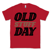 Red National Old Stuff Day Funny Gift Classic Tee - Bettercallsaul