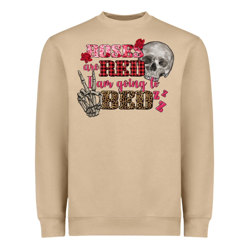 Valentine's Day Roses Are Red I Am Going To Bed Heavyweight Sweatshirt by FaDigitalArtStudio | Teevron