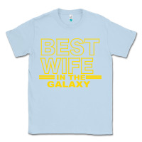 Dusty Blue BEST WIFE IN THE GALAXY Classic Tee - Bettercallsaul