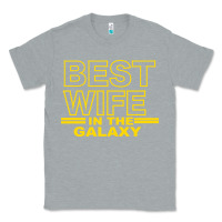Heather Grey BEST WIFE IN THE GALAXY Classic Tee - Bettercallsaul