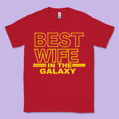 Best Wife In The Galaxy Classic Tee Designed By Bettercallsaul