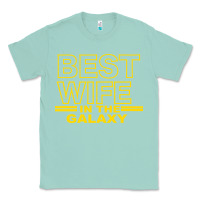 Seafoam BEST WIFE IN THE GALAXY Classic Tee - Bettercallsaul