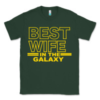 Sports Green BEST WIFE IN THE GALAXY Classic Tee - Bettercallsaul