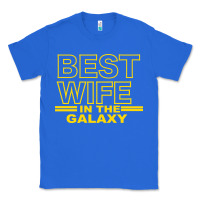 True Royal BEST WIFE IN THE GALAXY Classic Tee - Bettercallsaul