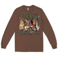 Chestnut rockin around the christmas tree Long Sleeve Tee - CowGirlArtShop
