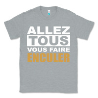 Heather Grey Allez Tous Vous Enculer Classic Tee - Bettercallsaul