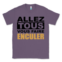 Lavender Allez Tous Vous Enculer Classic Tee - Bettercallsaul