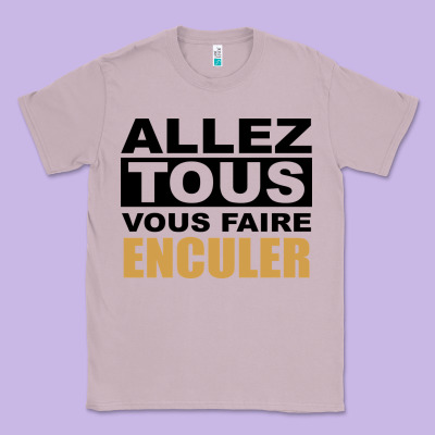 Allez Tous Vous Enculer Classic Tee Designed By Bettercallsaul