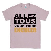 Lilac Allez Tous Vous Enculer Classic Tee - Bettercallsaul