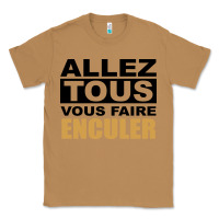 Toasted Coconut Allez Tous Vous Enculer Classic Tee - Bettercallsaul