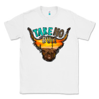 White take no bull Classic Tee - RacoonDesign