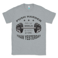 Heather Grey push harder Classic Tee - Bettercallsaul