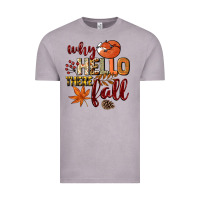 Vintage Zinc Why hello there Fall Vintage Tee - NancyCooperArtShop