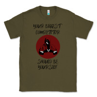 Army Green Your Biggest Competitor Classic Tee - Bettercallsaul