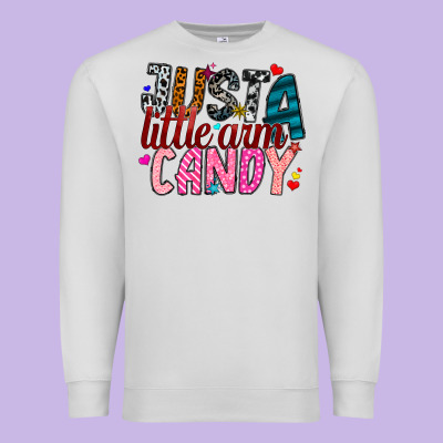 Just A Little Arm Candy Premium Sweatshirt Designed By Sublimationcraftshop