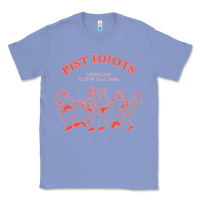 Colony Blue pist idiots Classic Tee - lanVoArt