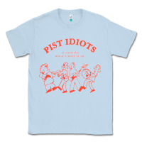 Dusty Blue pist idiots Classic Tee - lanVoArt