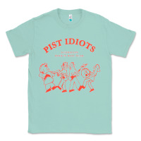 Seafoam pist idiots Classic Tee - lanVoArt