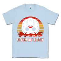 Dusty Blue Halloween Bitches Be Trippin Jason Mask Classic Tee - lanVoArt