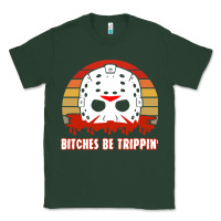 Sports Green Halloween Bitches Be Trippin Jason Mask Classic Tee - lanVoArt