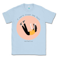 Dusty Blue half alive the fall Classic Tee - lanVoArt