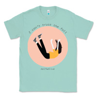 Seafoam half alive the fall Classic Tee - lanVoArt