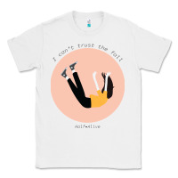 White half alive the fall Classic Tee - lanVoArt