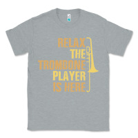 Heather Grey relax the trombone player is here gift trombone gifts Classic Tee - lanVoArt