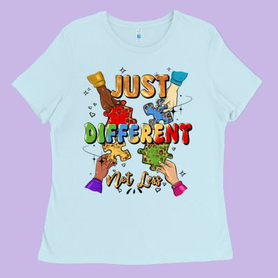 Just Different Not Less Ladies Tee Designed By Artiststas