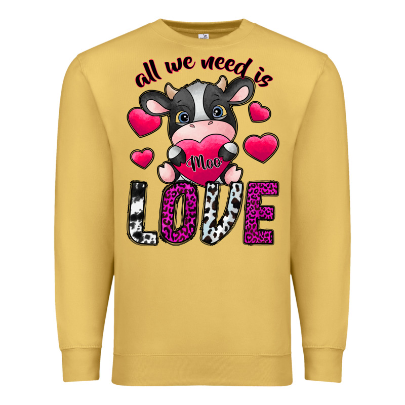All We Need İs Moo Love Premium Sweatshirt by SublimationCraftShop | Teevron