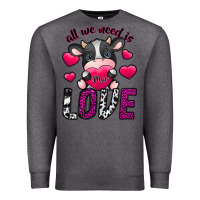Charcoal Heather All We Need İs Moo Love Premium Sweatshirt - SublimationCraftShop