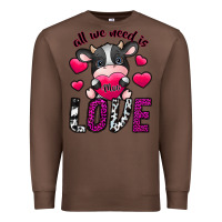 Chestnut All We Need İs Moo Love Premium Sweatshirt - SublimationCraftShop