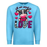 Ocean Blue All We Need İs Moo Love Premium Sweatshirt - SublimationCraftShop
