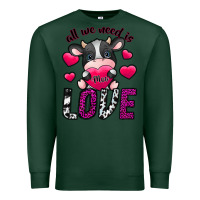 Sports Green All We Need İs Moo Love Premium Sweatshirt - SublimationCraftShop