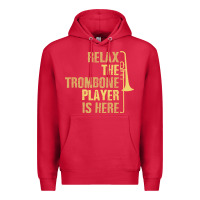 Cardinal relax the trombone player is here gift trombone gifts Premium Hoodie - lanVoArt