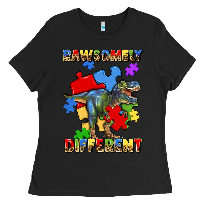 Rawsomely Different Autism T Rex Ladies Tee by Artiststas | Teevron