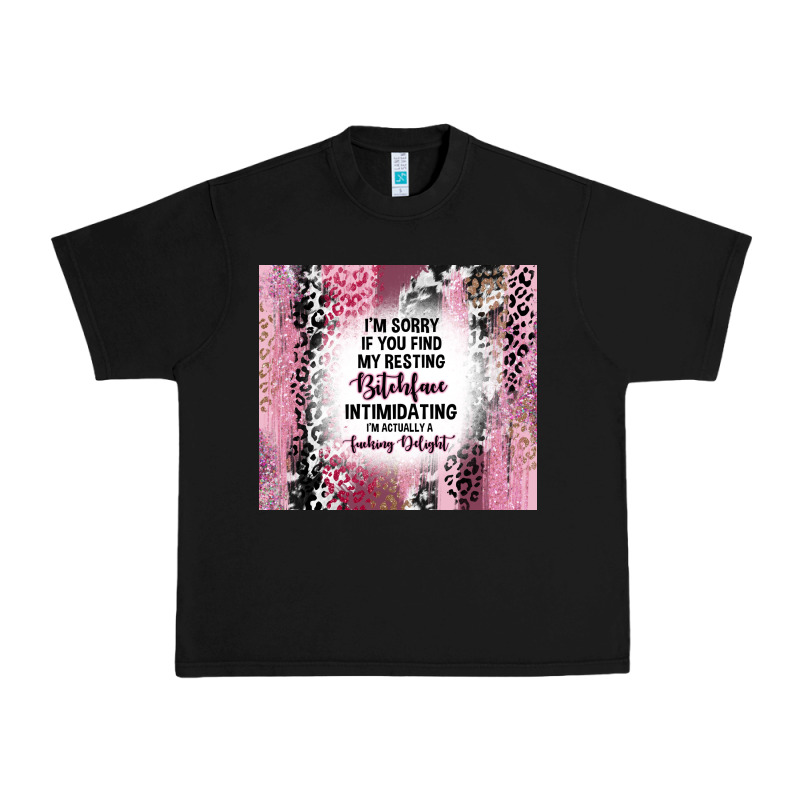 I'm Sorry If You Find My Resting Bitchface Intimid Urban Heavy Tee by TumblerDesignByShophia | Teevron