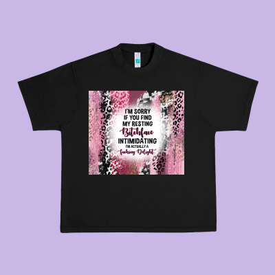 I'm Sorry If You Find My Resting Bitchface Intimid Urban Heavy Tee Designed By Tumblerdesignbyshophia